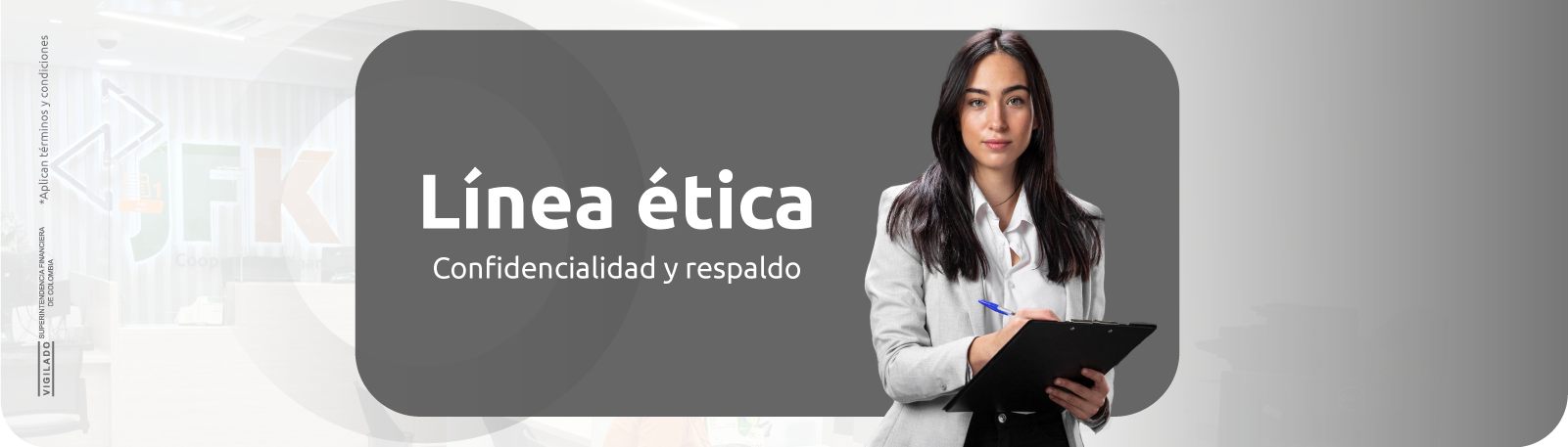Banner Línea ética - Cooperativa Financiera JFK